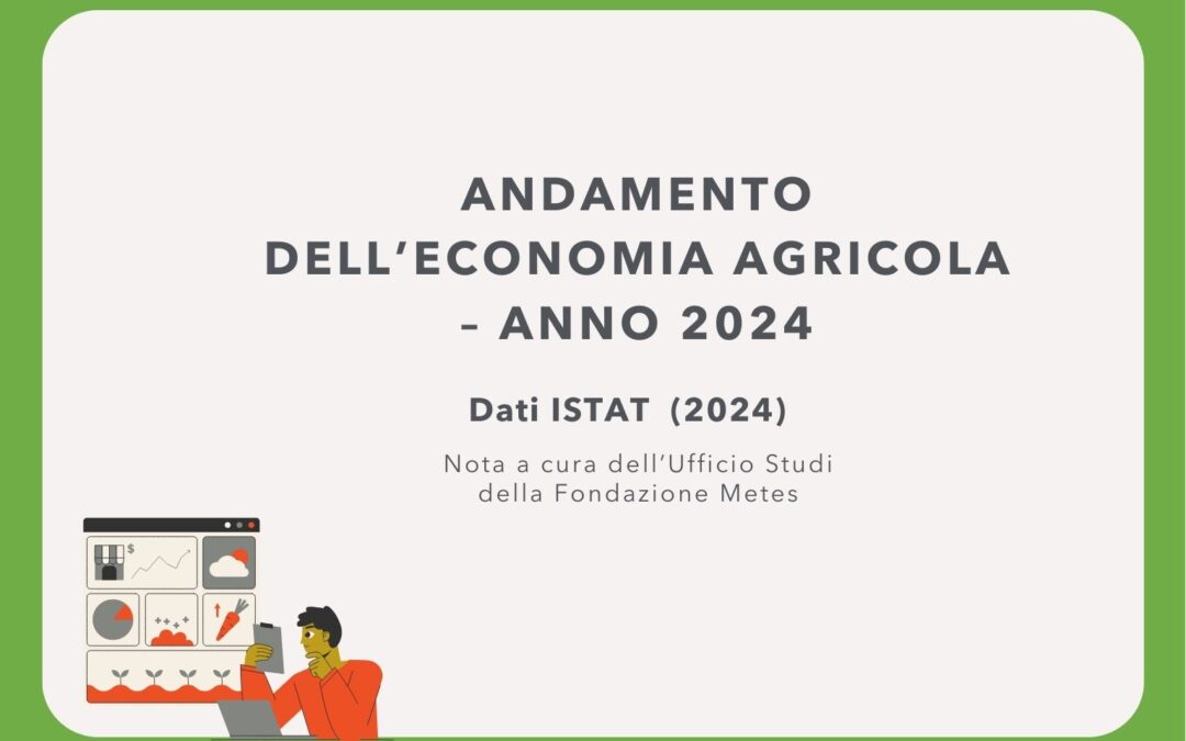 Andamento dell’economia agricola – anno 2024