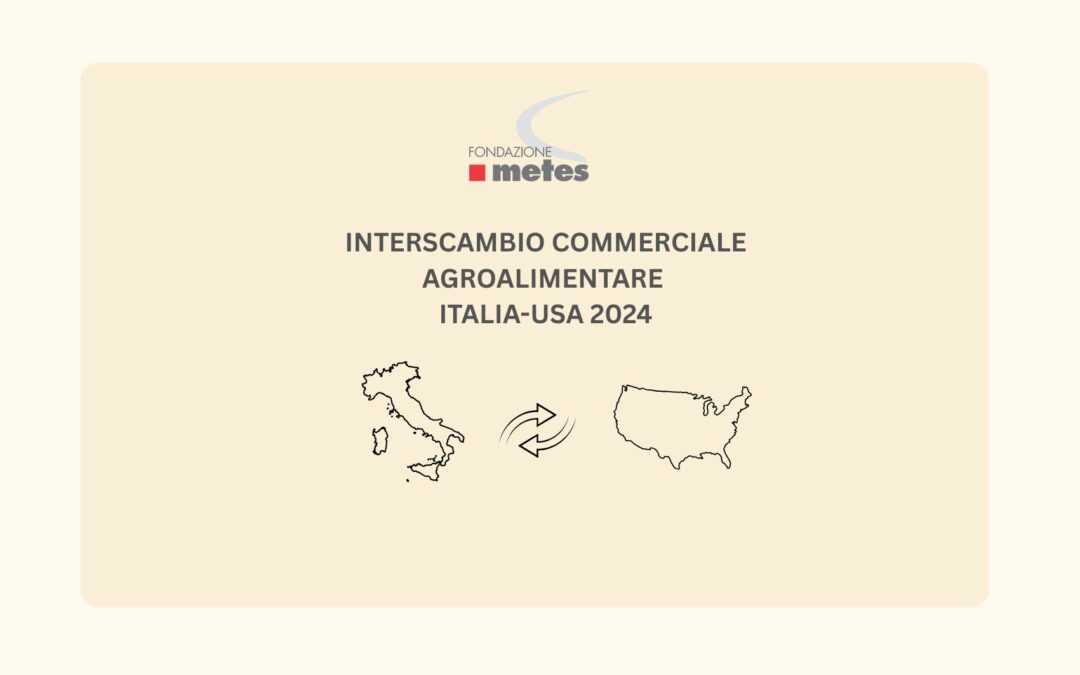 Interscambio commerciale agroalimentare Italia-Usa 2024