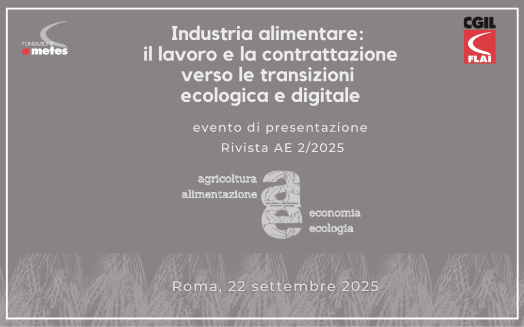 Industria alimentare: il lavoro e la contrattazione verso le transizioni ecologica e digitale
