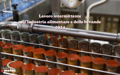 Nota su Lavoro intermittente nell’Industria alimentare e delle bevande 2024