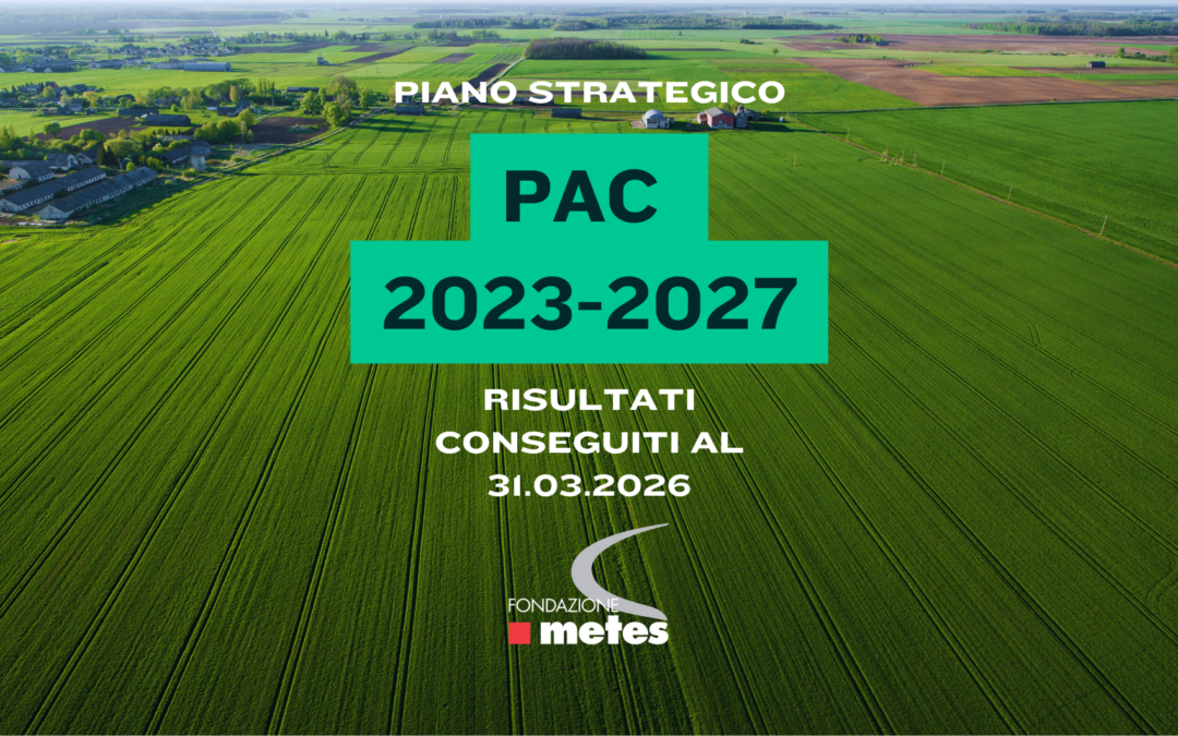 Nota su Piano Strategico della PAC 2023-2027- risultati conseguiti al 31.03.2026