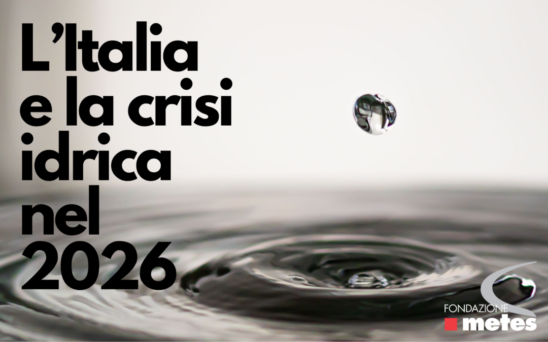 Nota su L’Italia e la crisi idrica del 2026