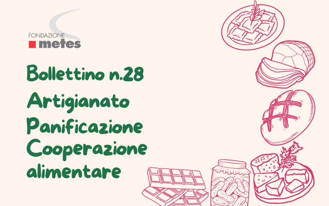 Bollettino n. 28 Artigianato, panificazione e cooperazione alimentare